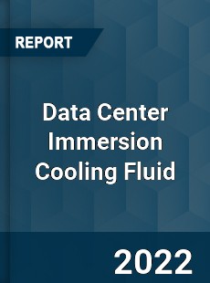 Data Center Immersion Cooling Fluid Market