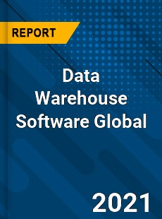 Data Warehouse Software Market