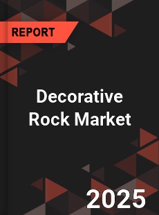 Decorative Rock Global and China Top Players Market