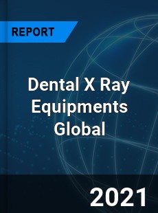 Dental X Ray Equipments Market