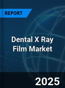 Dental X Ray Film Market