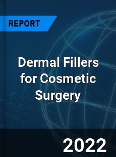 Dermal Fillers for Cosmetic Surgery Market