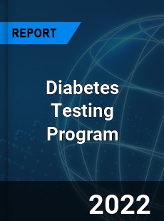 Diabetes Testing Program Market