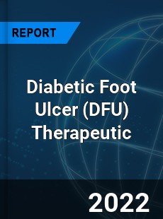 Diabetic Foot Ulcer Therapeutic Market