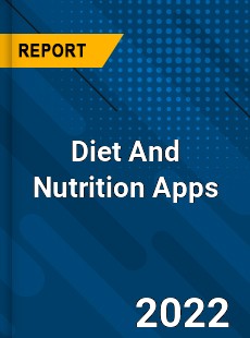 Diet And Nutrition Apps Market