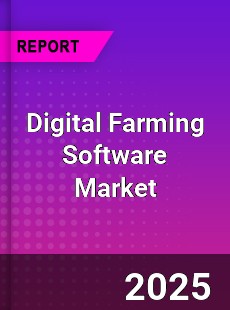 Digital Farming Software Global and China Top Players Market