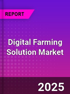 Digital Farming Solution Global and China Top Players Market