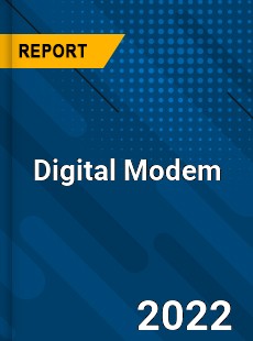 Digital Modem Market