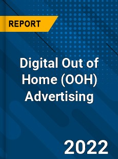Digital Out of Home Advertising Market