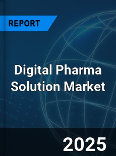Digital Pharma Solution Global and China Top Players Market