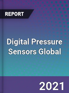 Digital Pressure Sensors Market