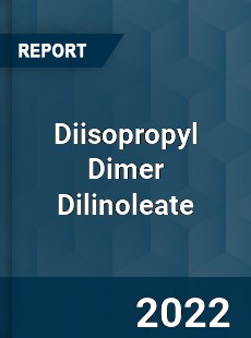 Diisopropyl Dimer Dilinoleate Market