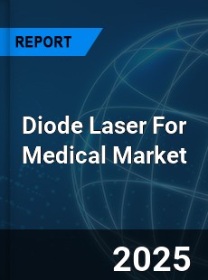 Diode Laser For Medical Market