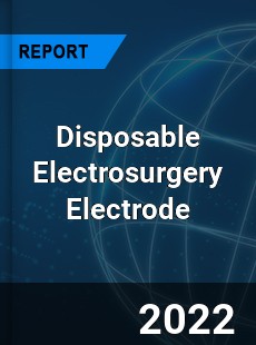 Disposable Electrosurgery Electrode Market