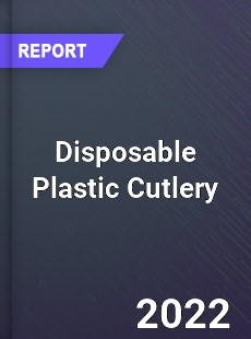 Disposable Plastic Cutlery Market