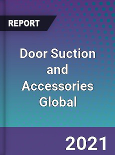 Door Suction and Accessories Global Market
