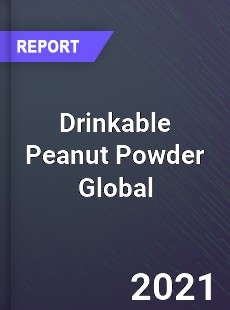 Drinkable Peanut Powder Global Market