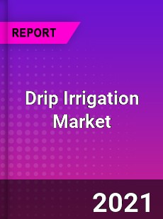 Drip Irrigation Market