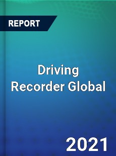 Driving Recorder Global Market