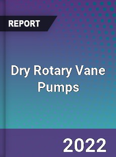 Dry Rotary Vane Pumps Market