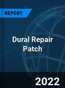 Dural Repair Patch Market