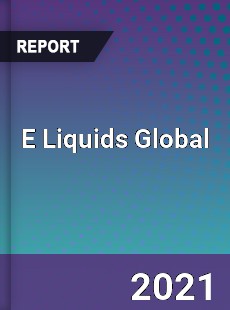 E Liquids Global Market