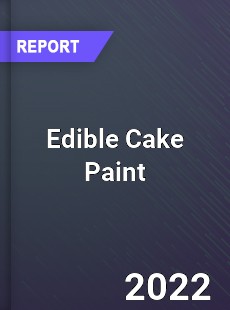 Edible Cake Paint Market