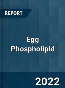 Egg Phospholipid Market