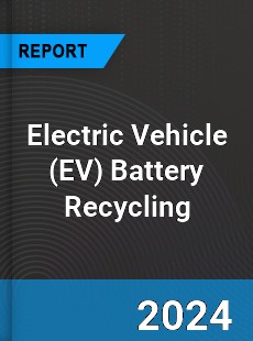 Electric Vehicle Battery Recycling Market