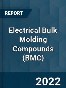 Electrical Bulk Molding Compounds Market