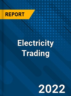 Electricity Trading Market