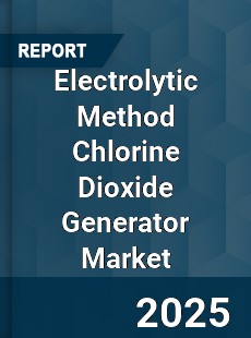 Electrolytic Method Chlorine Dioxide Generator Market