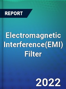 Electromagnetic Interference Filter Market