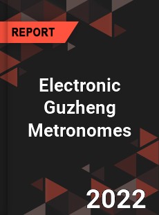 Electronic Guzheng Metronomes Market