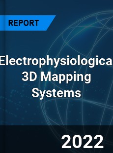 Electrophysiological 3D Mapping Systems Market