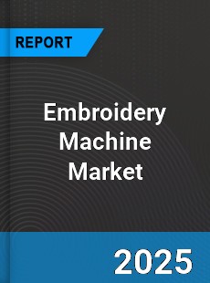 Embroidery Machine Market
