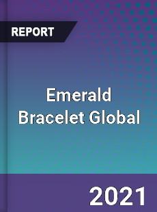 Emerald Bracelet Global Market