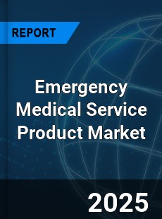 Emergency Medical Service Product Market