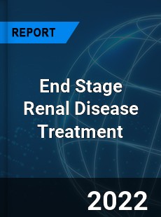End Stage Renal Disease Treatment Market