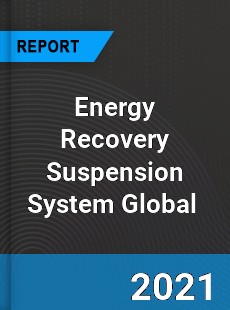 Energy Recovery Suspension System Market