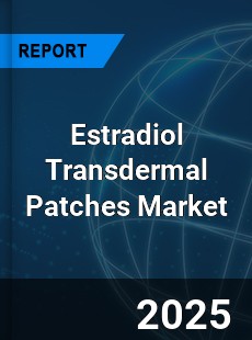 Estradiol Transdermal Patches Market