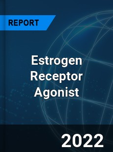 Estrogen Receptor Agonist Market