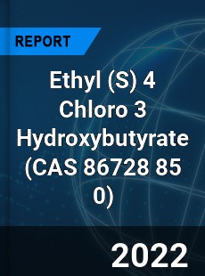 Ethyl 4 Chloro 3 Hydroxybutyrate Market