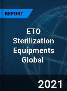 ETO Sterilization Equipments Market
