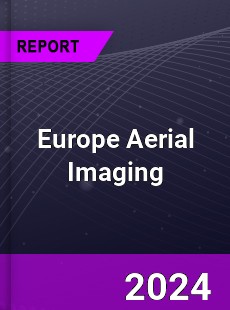 Europe Aerial Imaging Market