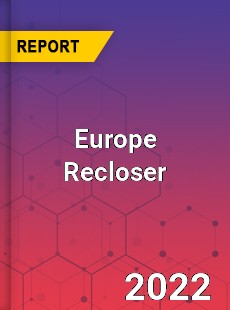 Europe Recloser Market
