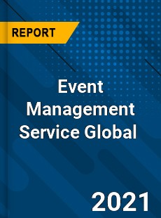 Event Management Service Global Market