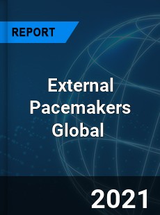 External Pacemakers Market