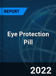 Eye Protection Pill Market