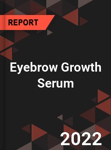 Eyebrow Growth Serum Market